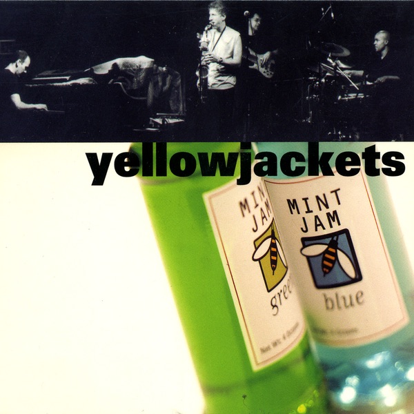 Yellowjackets - Mint Jam